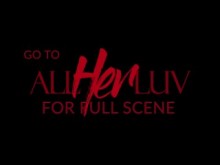 AllHerLuvDotCom - El camino hacia el perdón - Avance