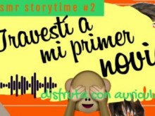 ASMR STORYTIME #2 TRAVESTÍ A MI PRIMER NOVIO| REAL [AUDIO ONLY] SUSURROS | ARGENTINA