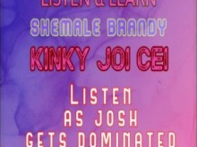 Serie Listen & Learn Kinky JOI CEI con Josh Voice de Shemale Brandy